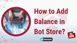 How to Add Balance in Bot Store? 