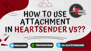 How to add Attachment in HeartSender V5?